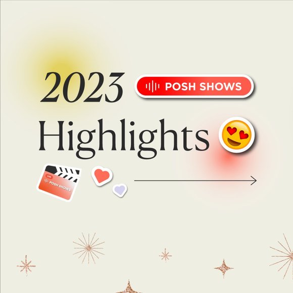 Posh Shows Accessories - 2023 Posh Shows in Review 🌟